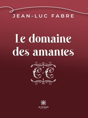 cover image of Le domaine des amantes